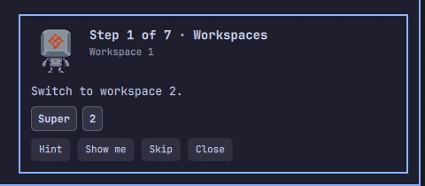 Superkey’s coach card during a lesson: Step 1 of 7, Workspaces, asking you to switch to workspace 2 with Super plus 2, with Hint, Show me, Skip, and Close buttons