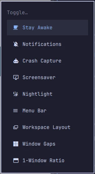 The real Omarchy Toggle menu, listing Stay Awake, Notifications, Crash Capture, Screensaver, Nightlight, Menu Bar, Workspace Layout, Window Gaps, and 1-Window Ratio